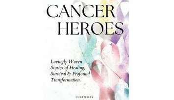 (Photo of the cover of Cancer Heroes courtesy of Shirley Gaudon)